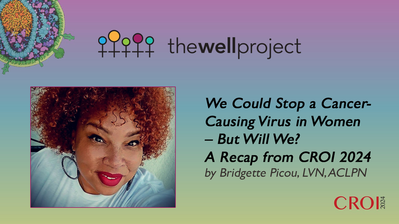 Bridgette Picou and logos for CROI 2024 and The Well Project.