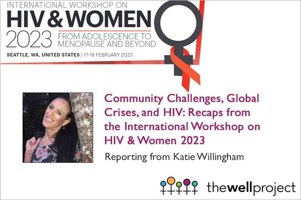 Katie Willingham and logos for the conference and The Well Project.