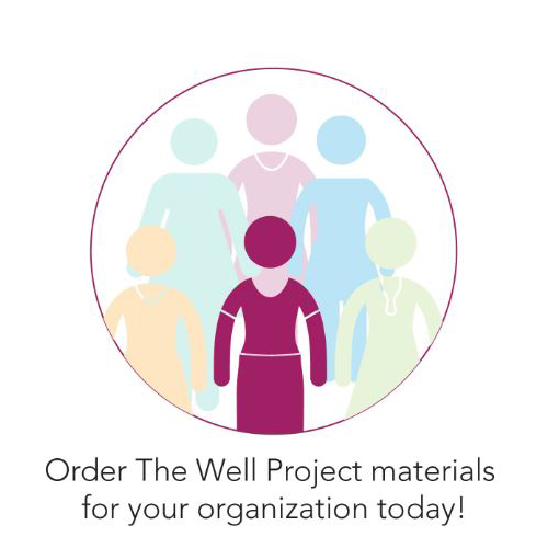 Illustrative representations of women and worders &quot;Order The Well Project Materials for Your Organiz