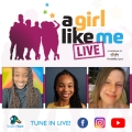 Flyer for A Girl Like Me LIVE event with headshots of Ciarra "Ci Ci" Covin, Alyssa Crawford, and Heather O'Connor, as well as event details and a QR code to register.