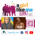 Flyer for A Girl Like Me LIVE event with headshots of Ciarra "Ci Ci" Brown and Lynette Trawick, as well as QR code to register.