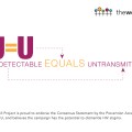 Brightly colored letters that read "Spread the word, U=U: Undetectable Equals Untransmittable".