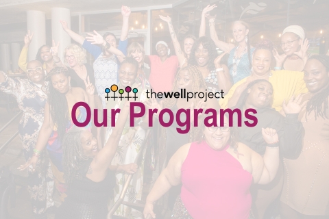 Several members of The Well Project community with The Well Project logo and the words "Our Programs".