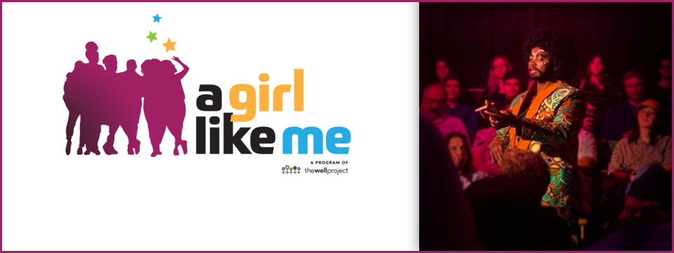 A Girl Like Me blogger Eliane ("HIVstigmafighter") as Eric the Dragking and logo for A Girl Like Me.
