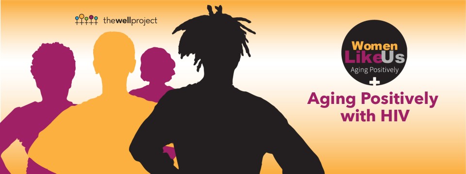Colorful silhouettes of women with text reading "Women Aging Positively with HIV".