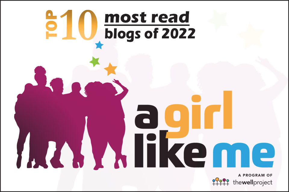 Top 10 blogs of 2022 and A Girl Like Me logo.